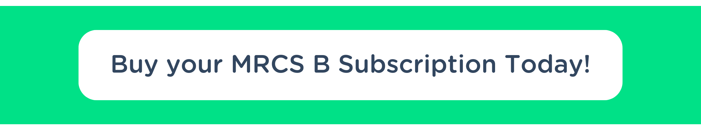 MRCS B Subscription Banner